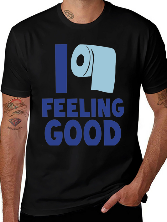 Feeling Good Toilet Paper T-Shirt