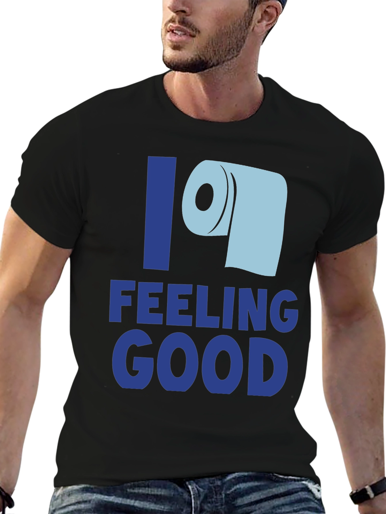 Feeling Good Toilet Paper T-Shirt