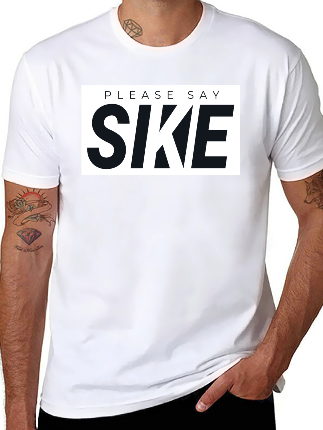 Please Say Sike Graphic T-Shirt