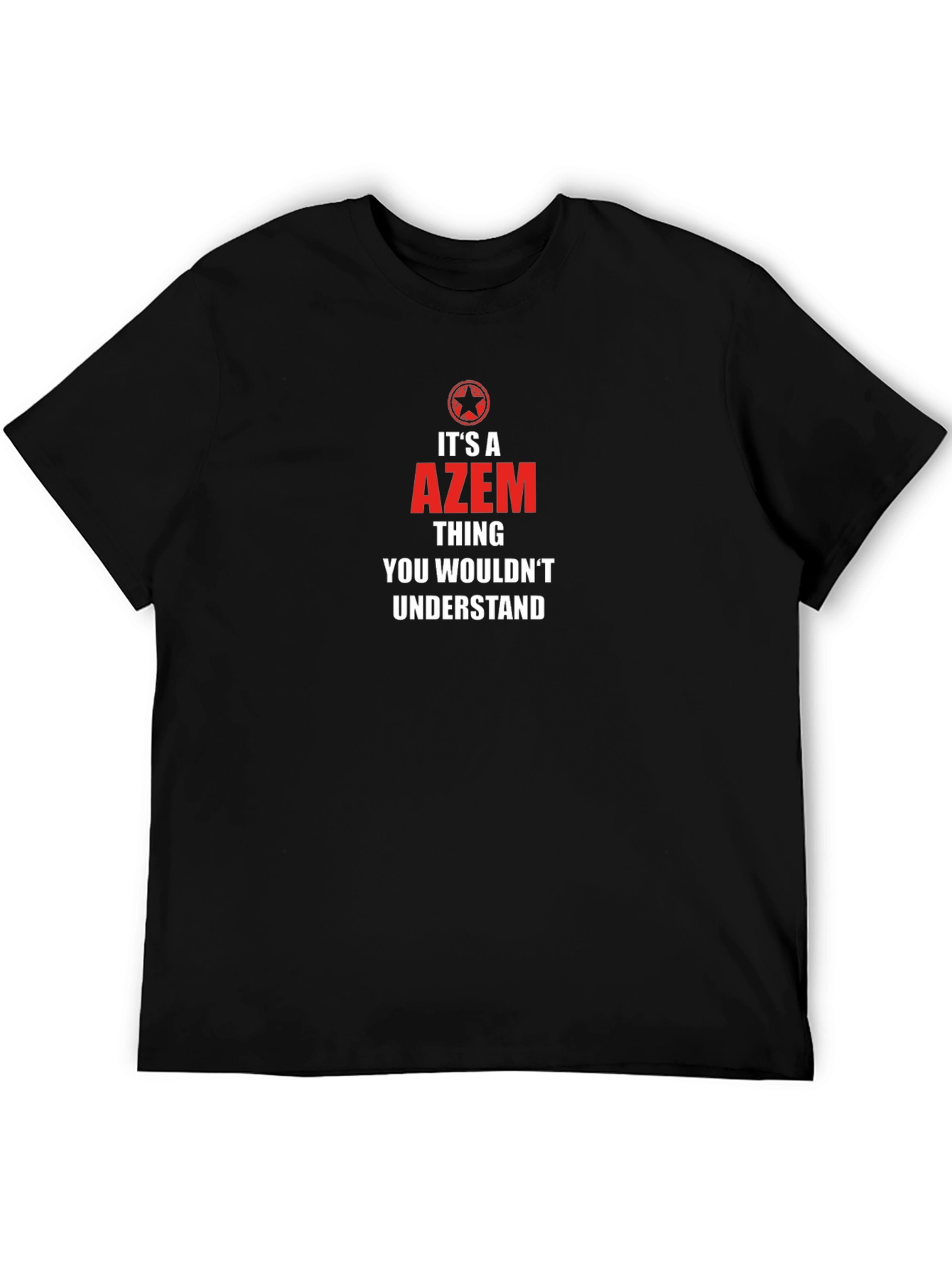 Its A Azem Thing T-Shirt - Black