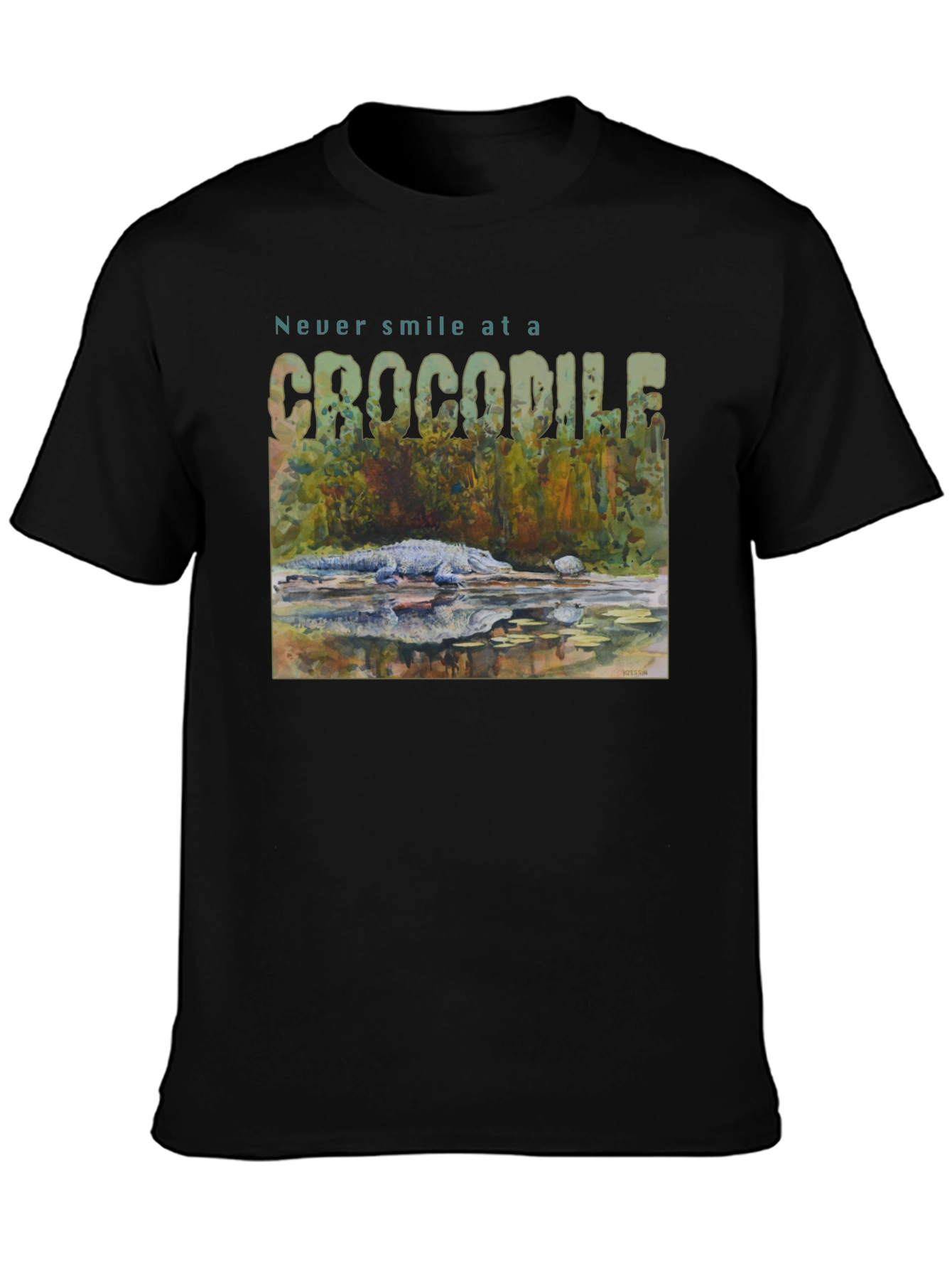 Never Smile At A Crocodile T-Shirt