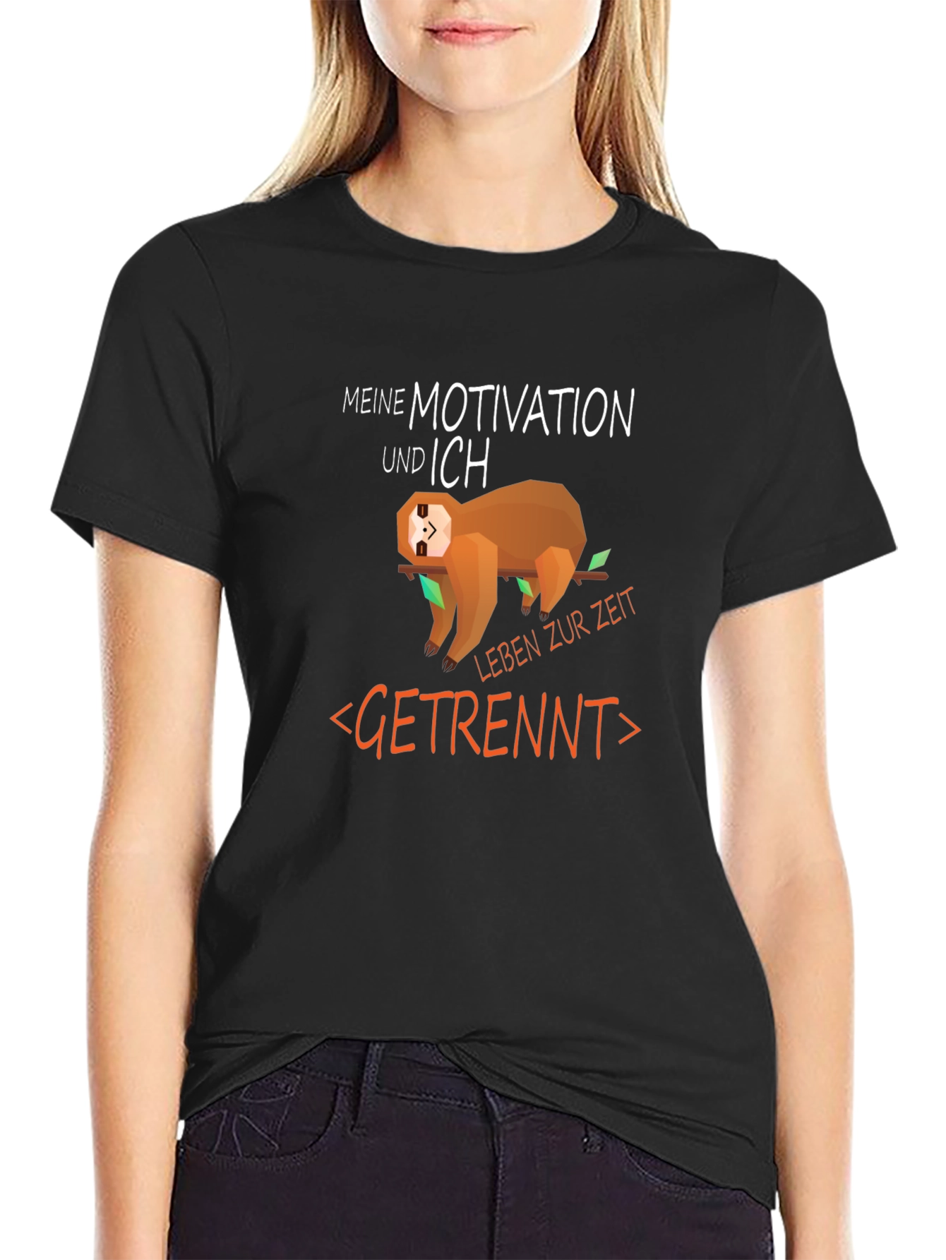 Sloth Motivation T-Shirt - Funny German Text Tee