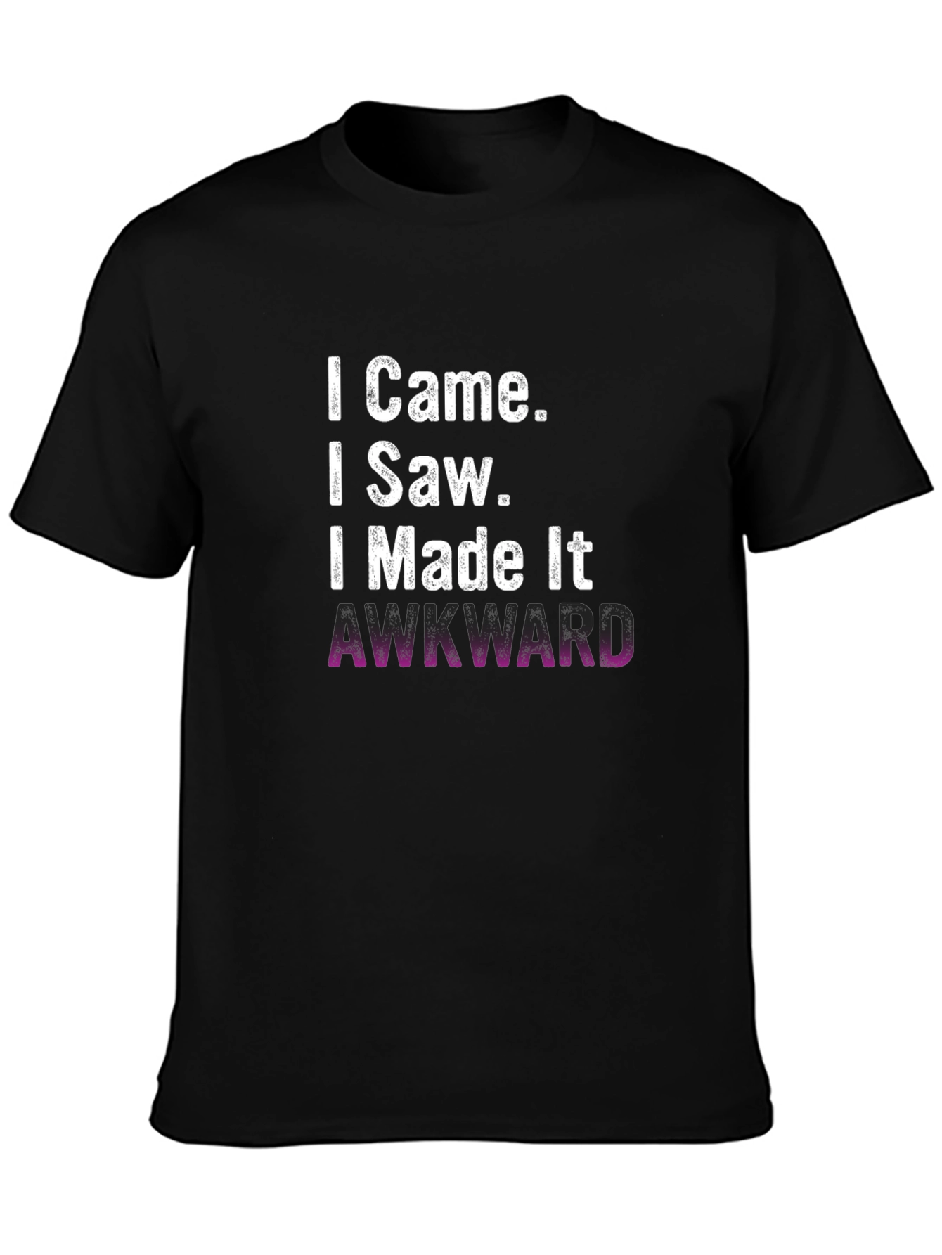 Awkward Humor Graphic Tee - Funny Sarcastic T-Shirt