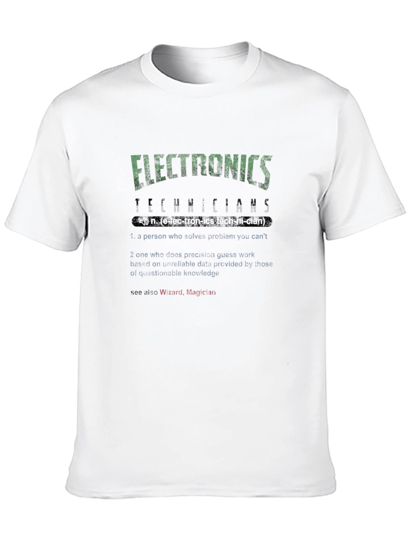 Electronics Technicians Funny Definition T-Shirt
