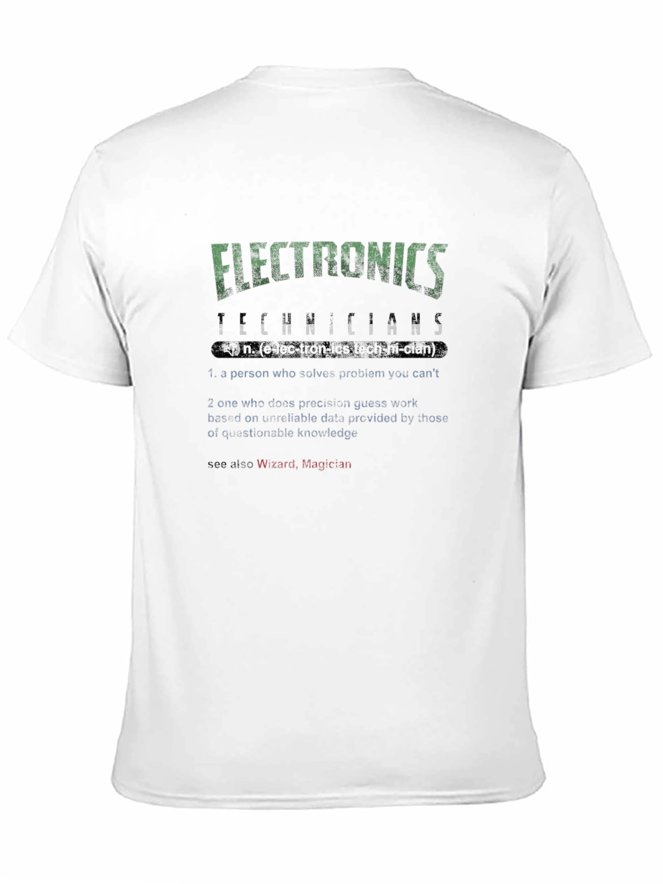 Electronics Technicians Funny Definition T-Shirt