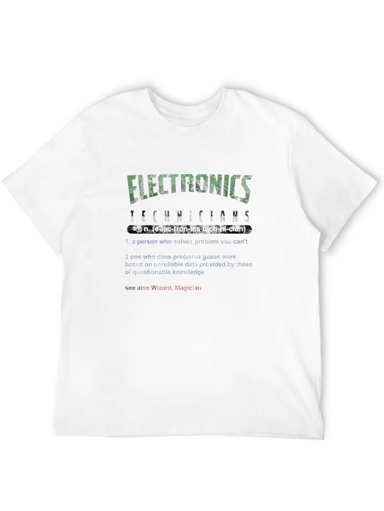 Electronics Technicians Funny Definition T-Shirt