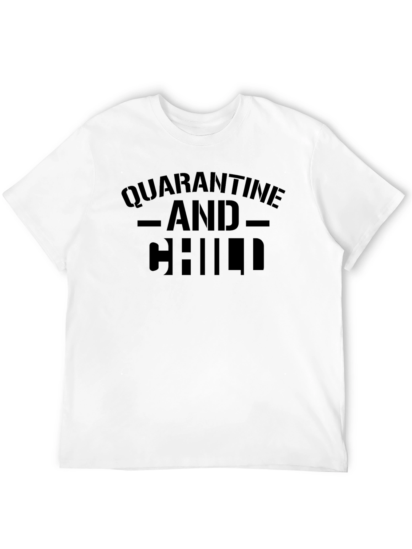 Quarantine and Chill Black T-Shirt