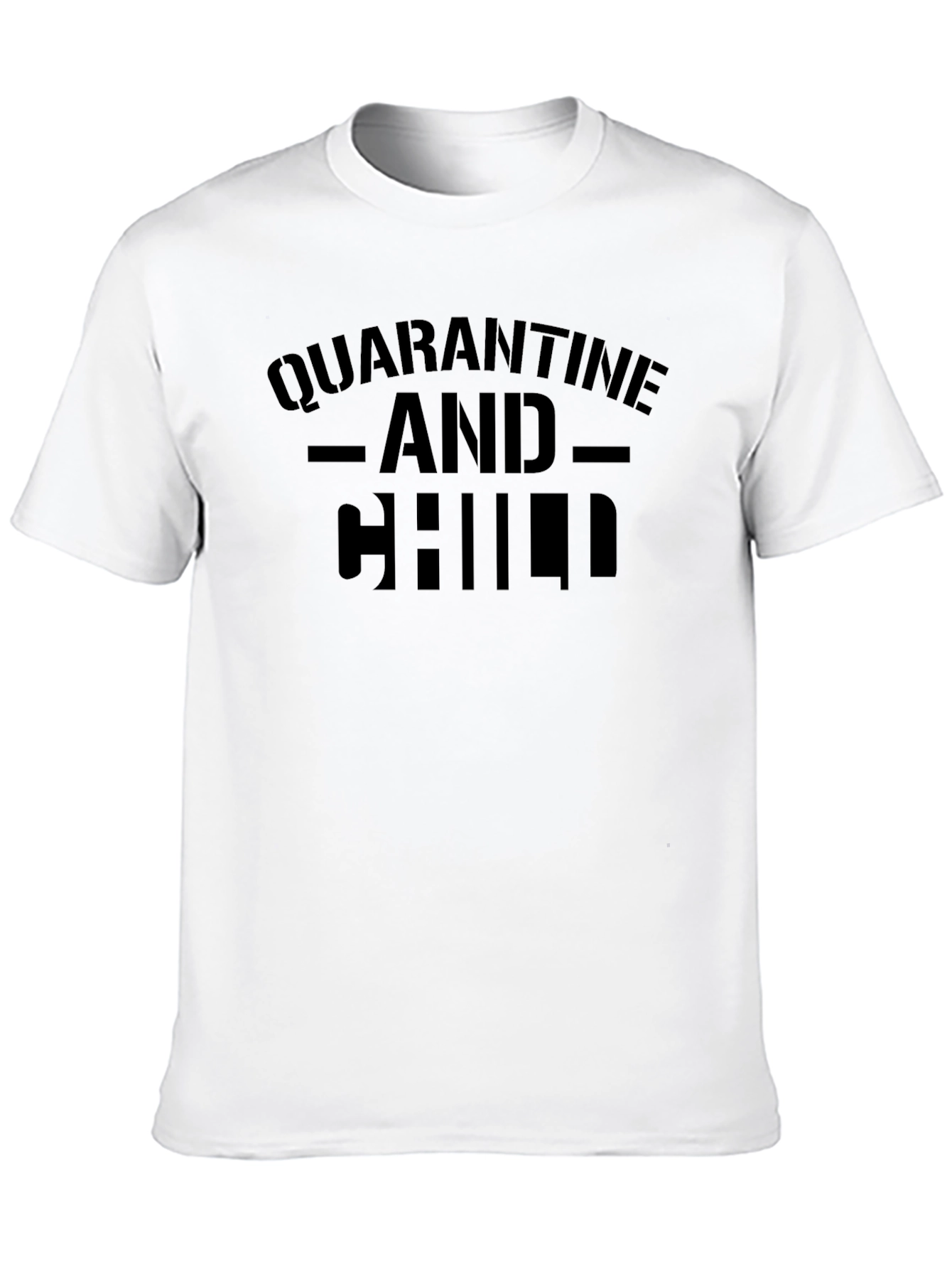 Quarantine and Chill Black T-Shirt