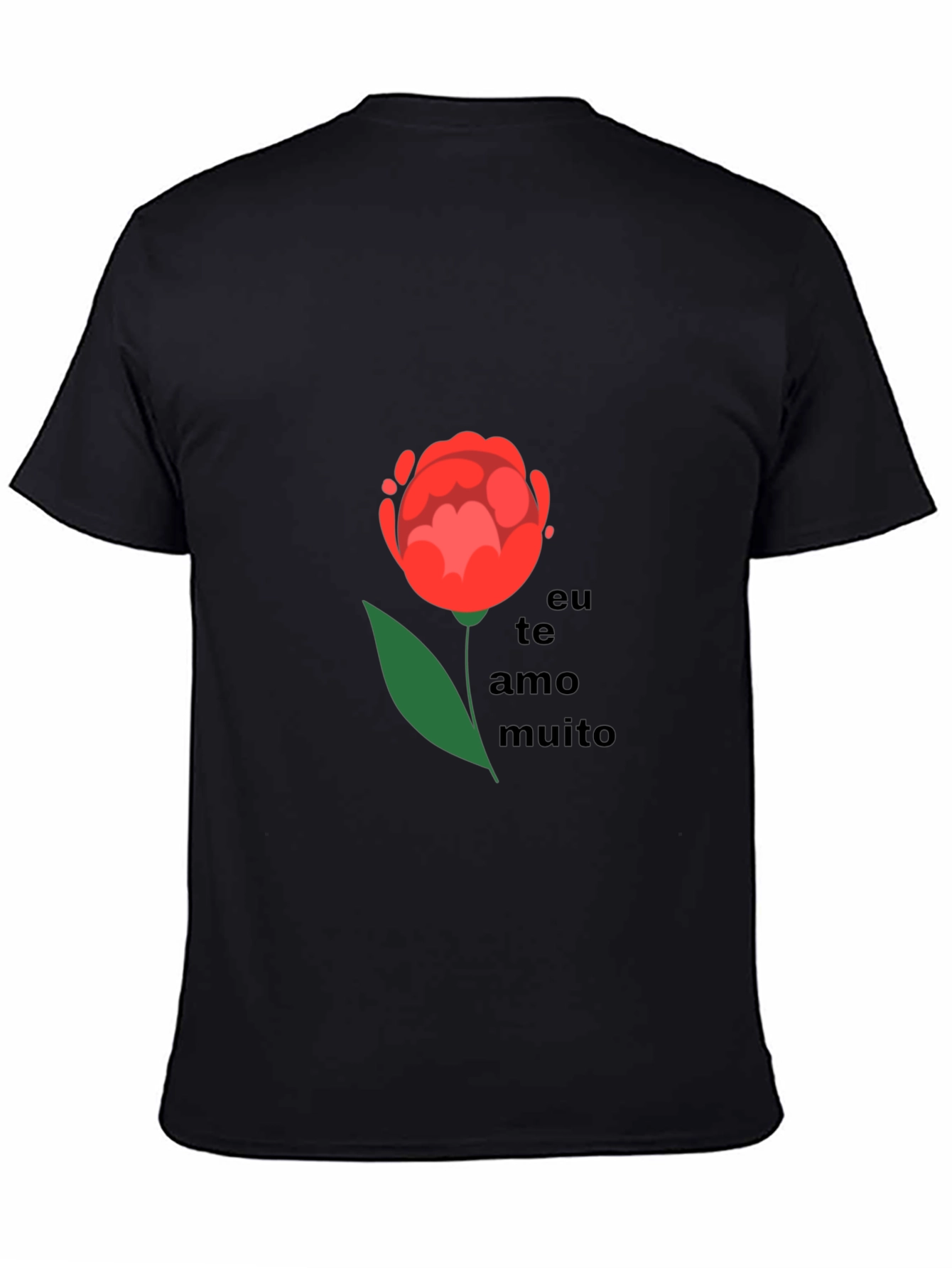 Romantic Eu Te Amo Muito Flower Graphic T-Shirt