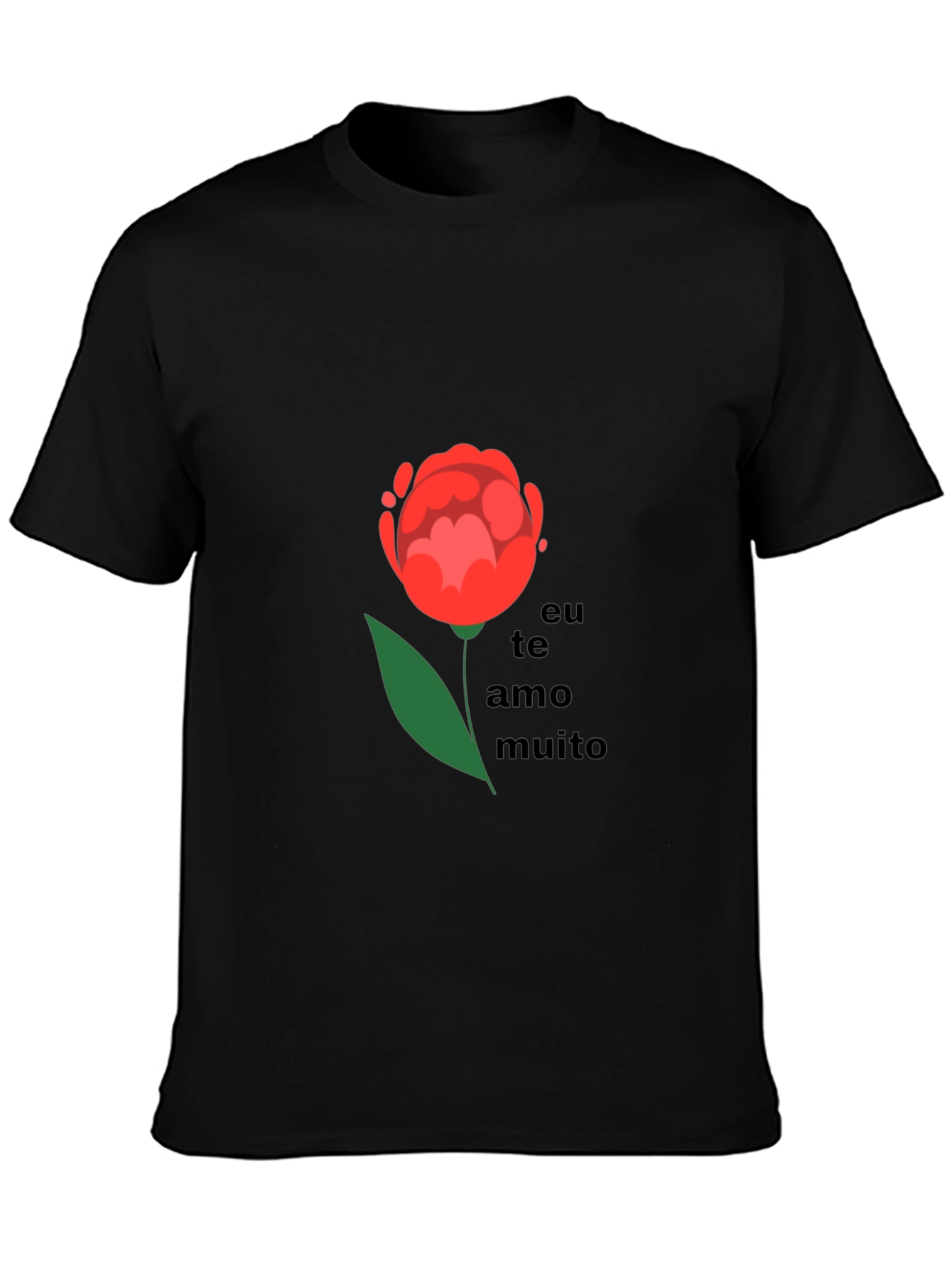 Romantic Eu Te Amo Muito Flower Graphic T-Shirt