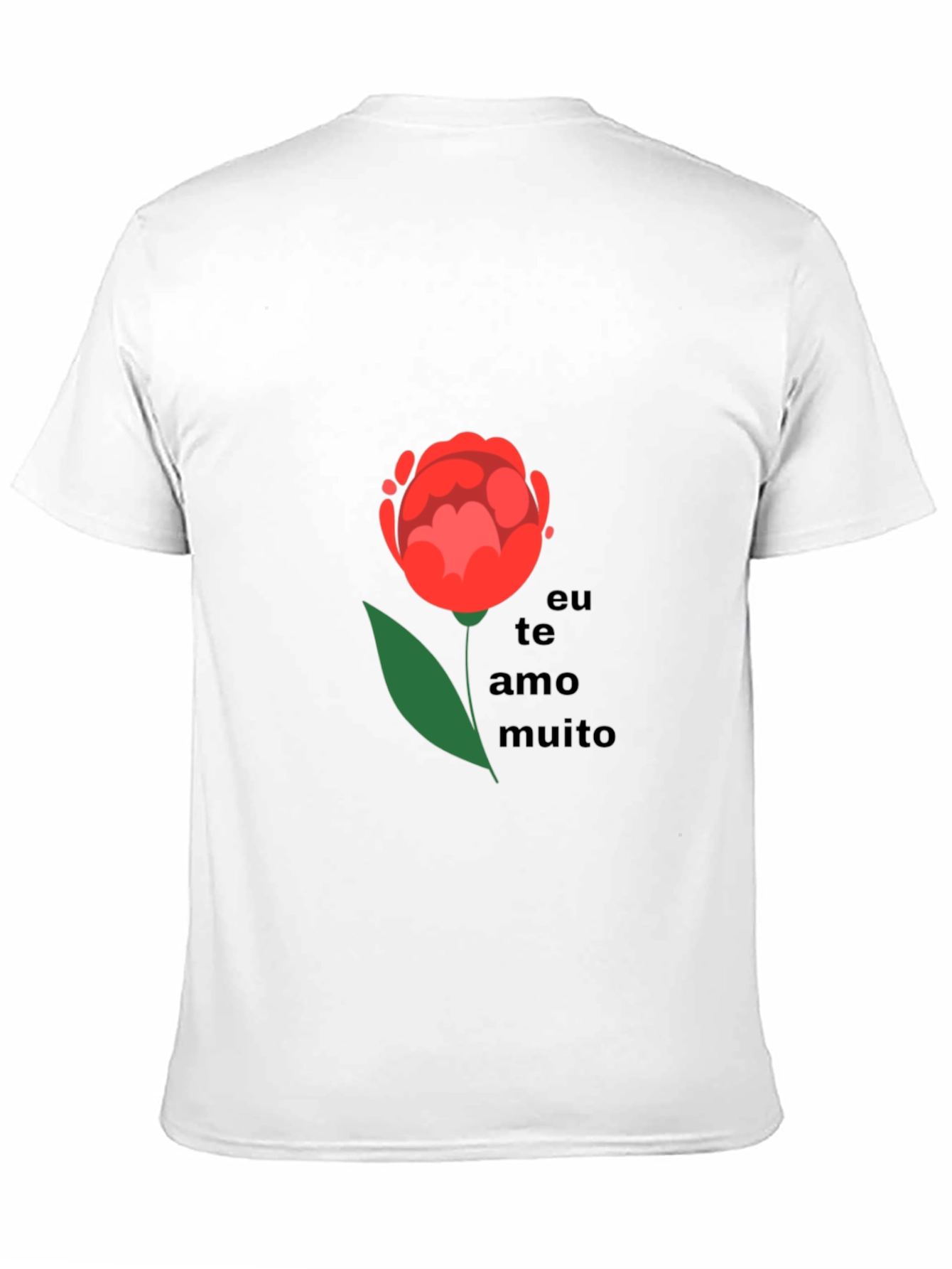 Romantic Eu Te Amo Muito Flower Graphic T-Shirt
