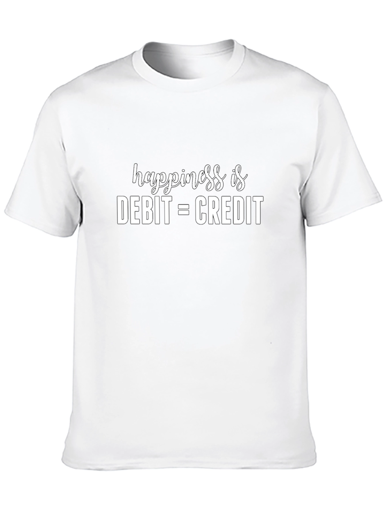 Accountant Humor T-Shirt: Happiness is Debit=Credit