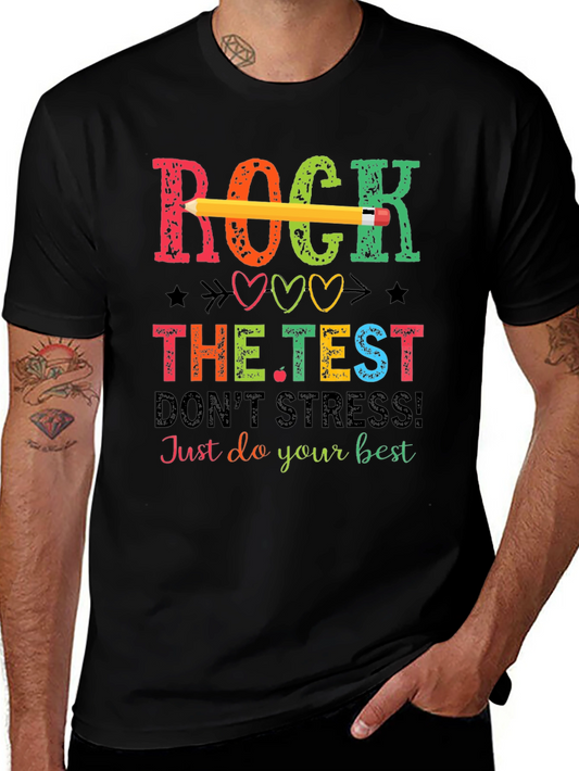 Rock The Test T-Shirt - Teacher Test Day Tee