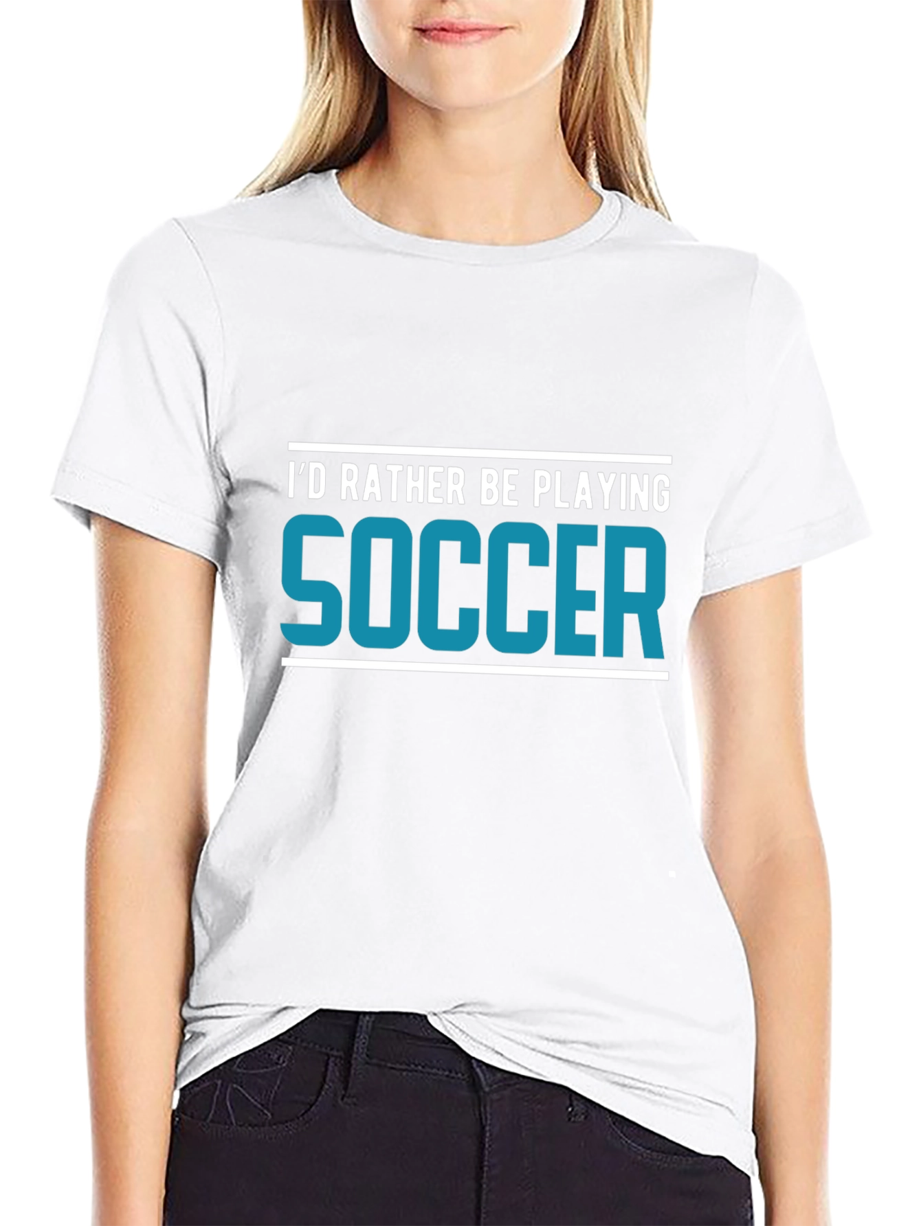 Soccer Fan T-Shirt - Id Rather Be Playing Soccer