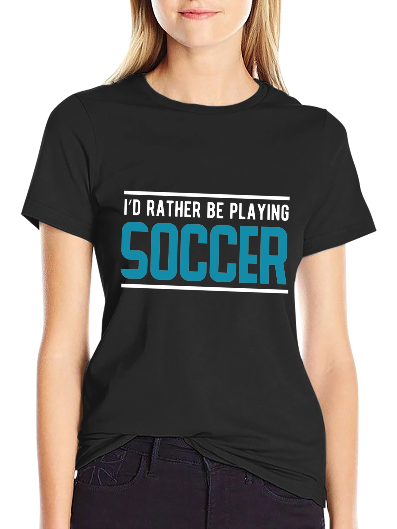 Soccer Fan T-Shirt - Id Rather Be Playing Soccer
