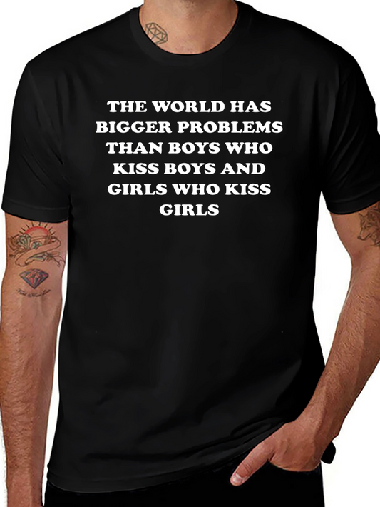 Statement Tee: Bigger Problems Than Boys Who Kiss Boys