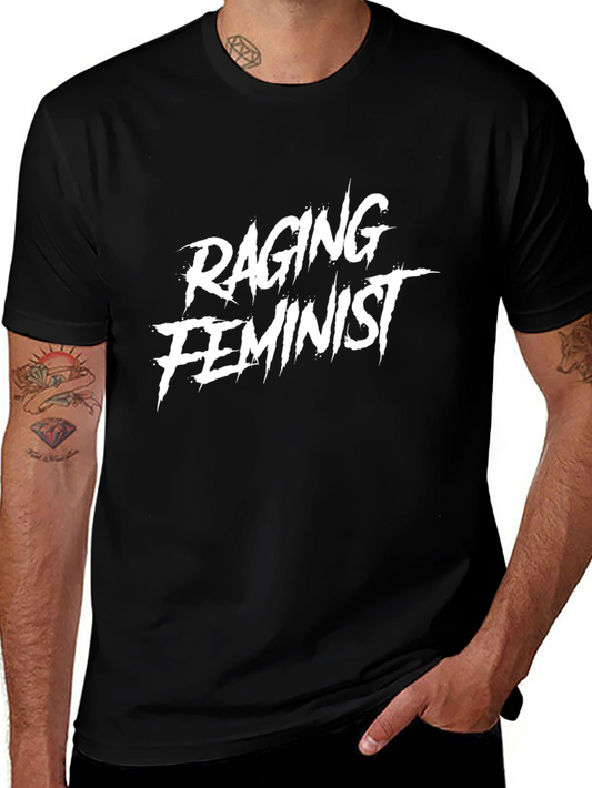 Raging Feminist Graphic Tee - Bold Statement Shirt