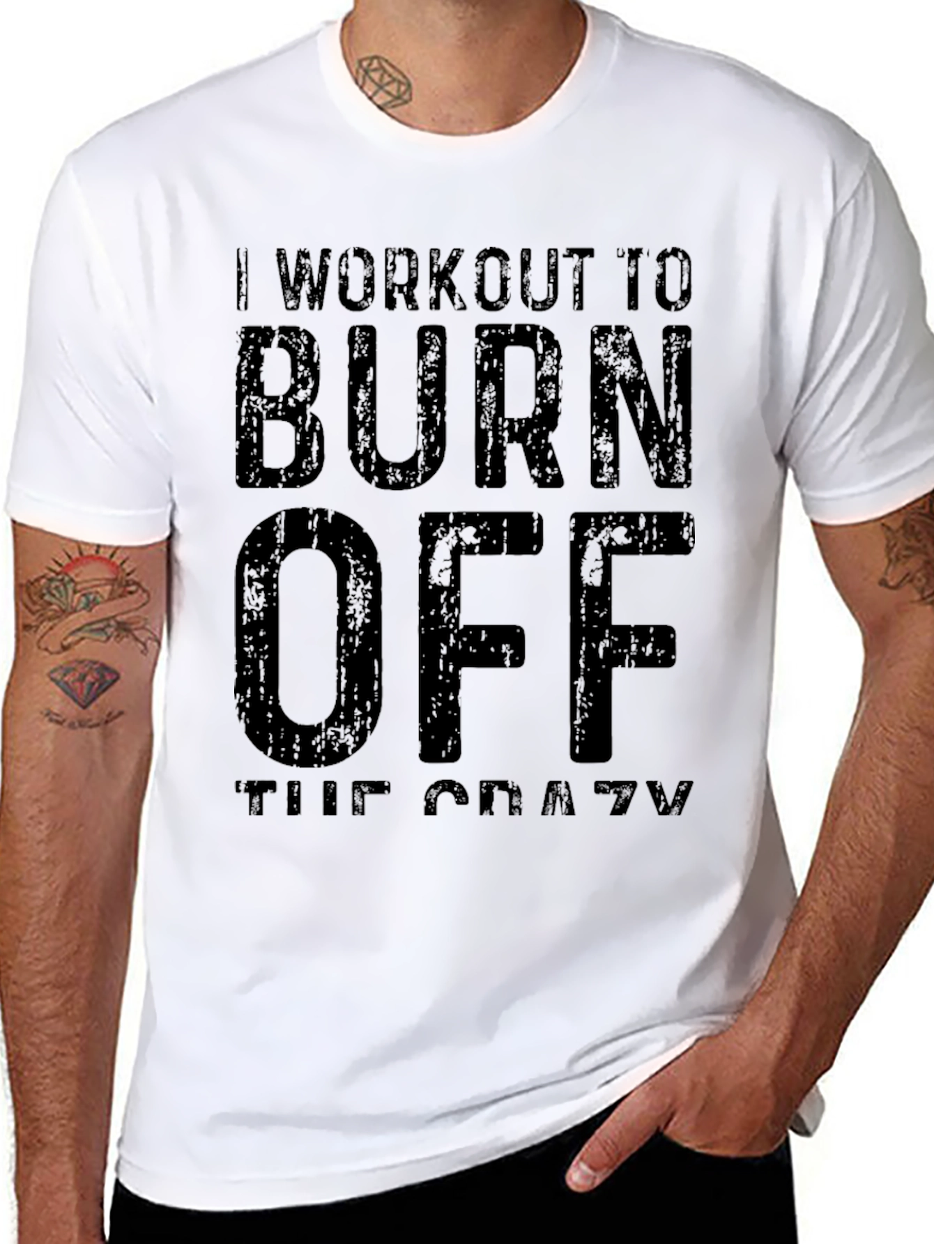 Workout To Burn Off The Crazy T-Shirt
