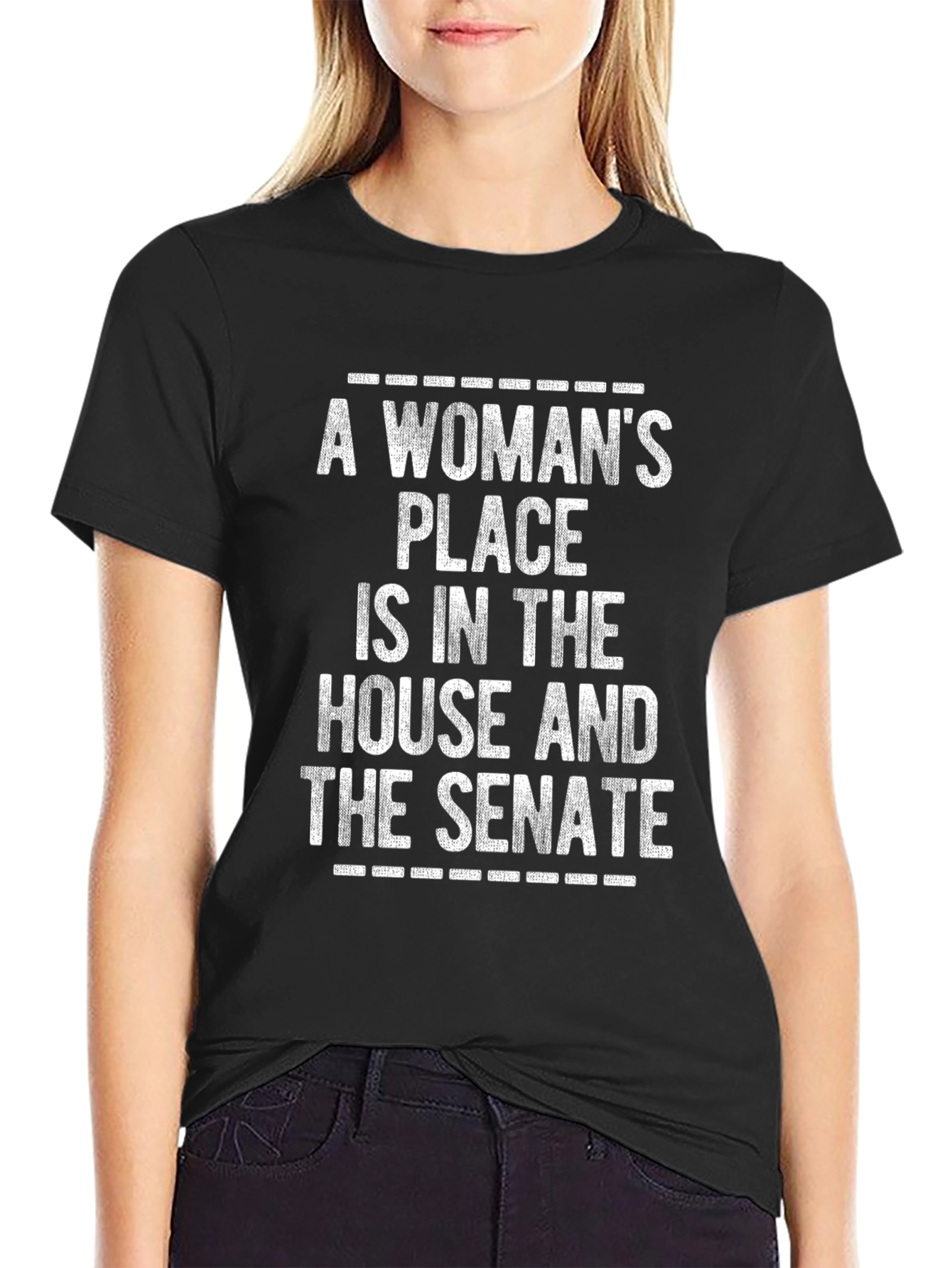A Womans Place T-Shirt: House & Senate Feminist Tee