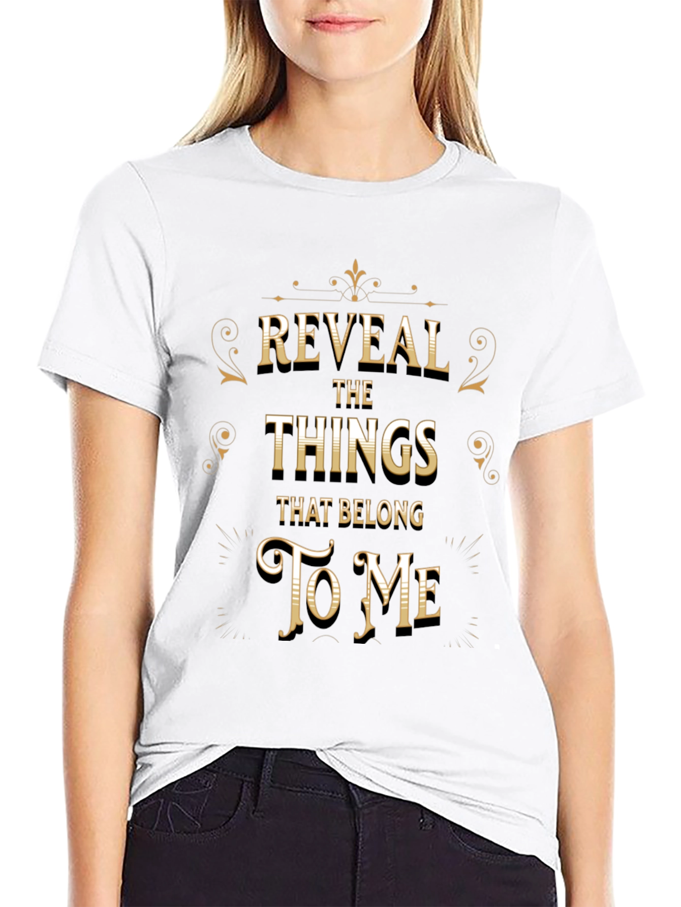 Reveal The Things That Belong To Me T-Shirt