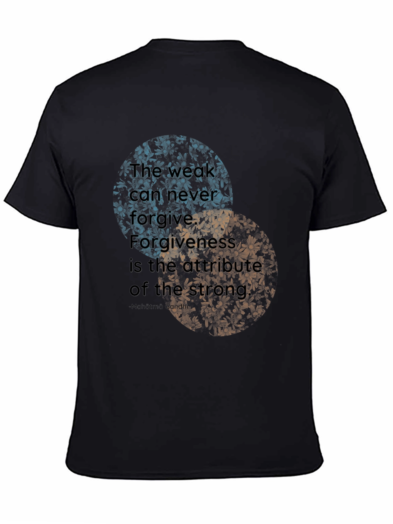 Forgiveness T-Shirt - Inspirational Quote