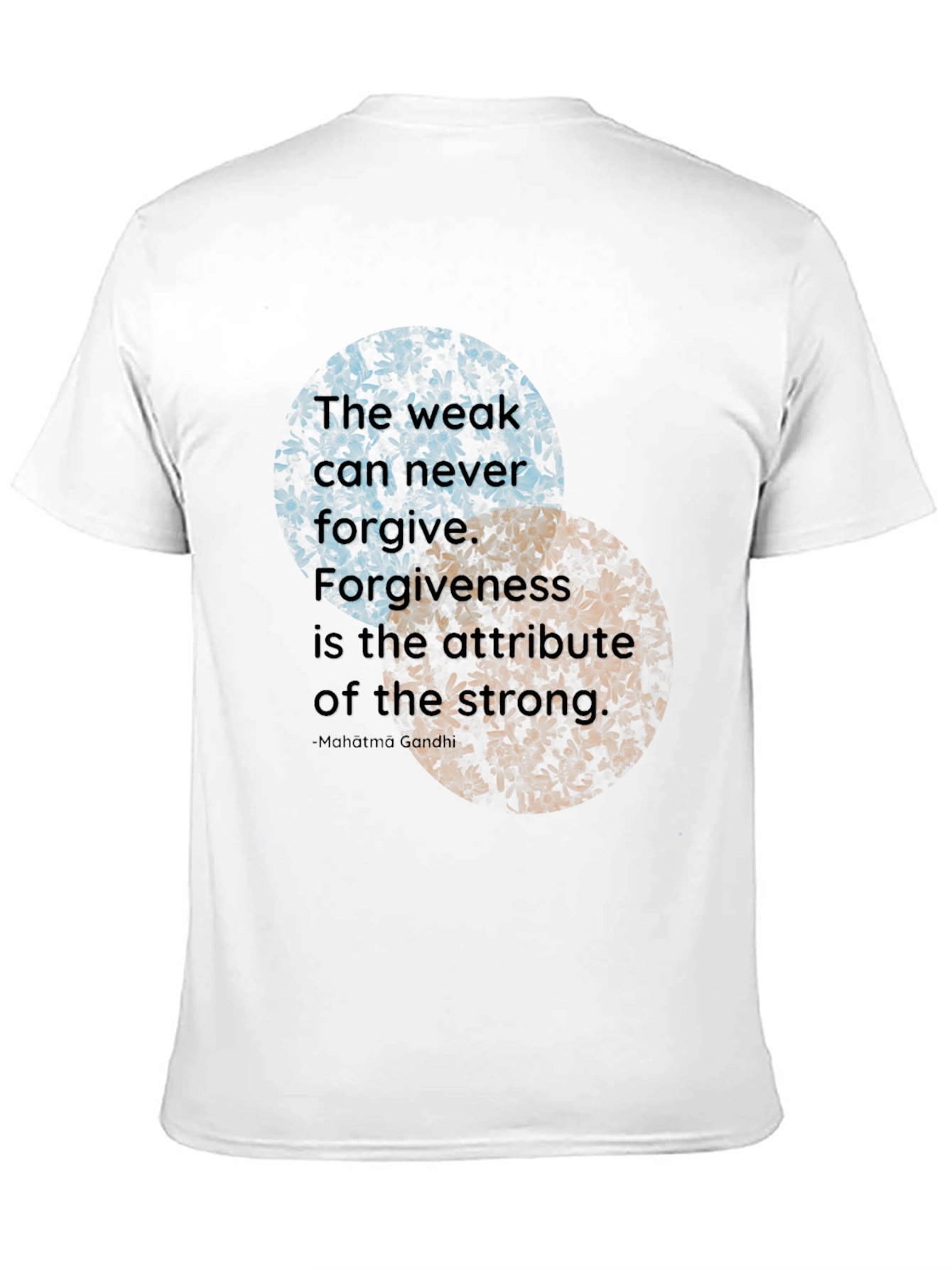 Forgiveness T-Shirt - Inspirational Quote