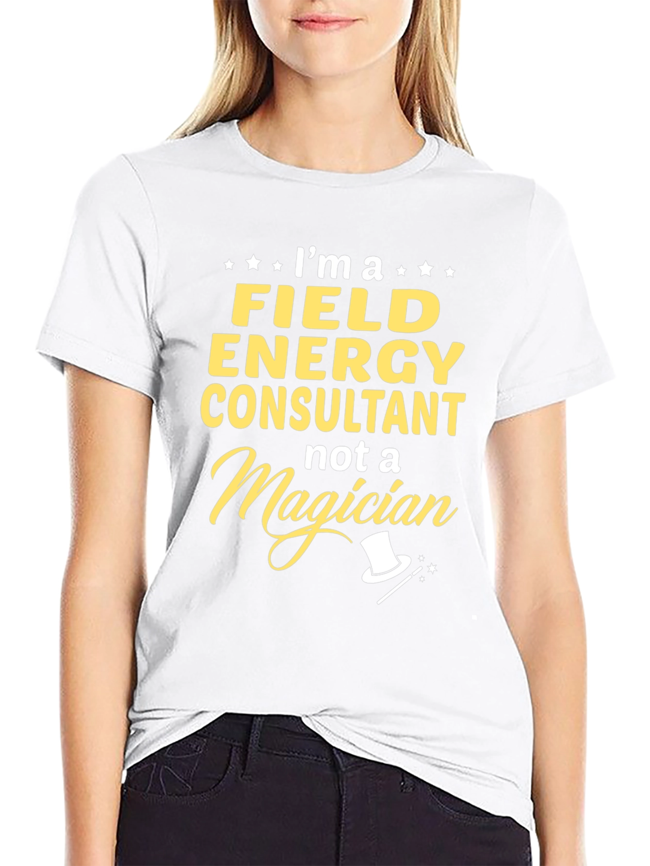 Field Energy Consultant T-Shirt - Not a Magician