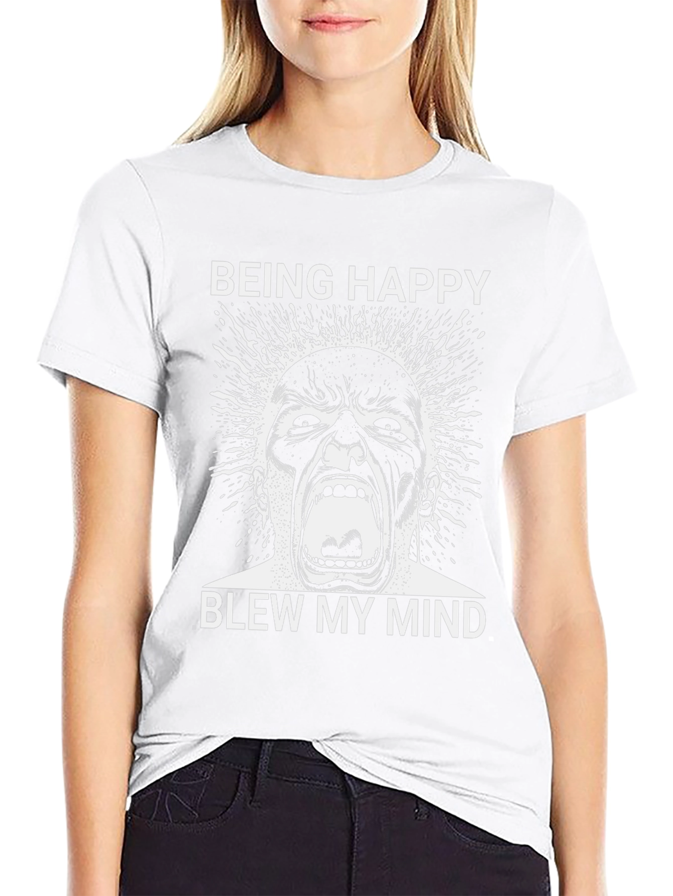 Being Happy Blew My Mind Graphic Tee