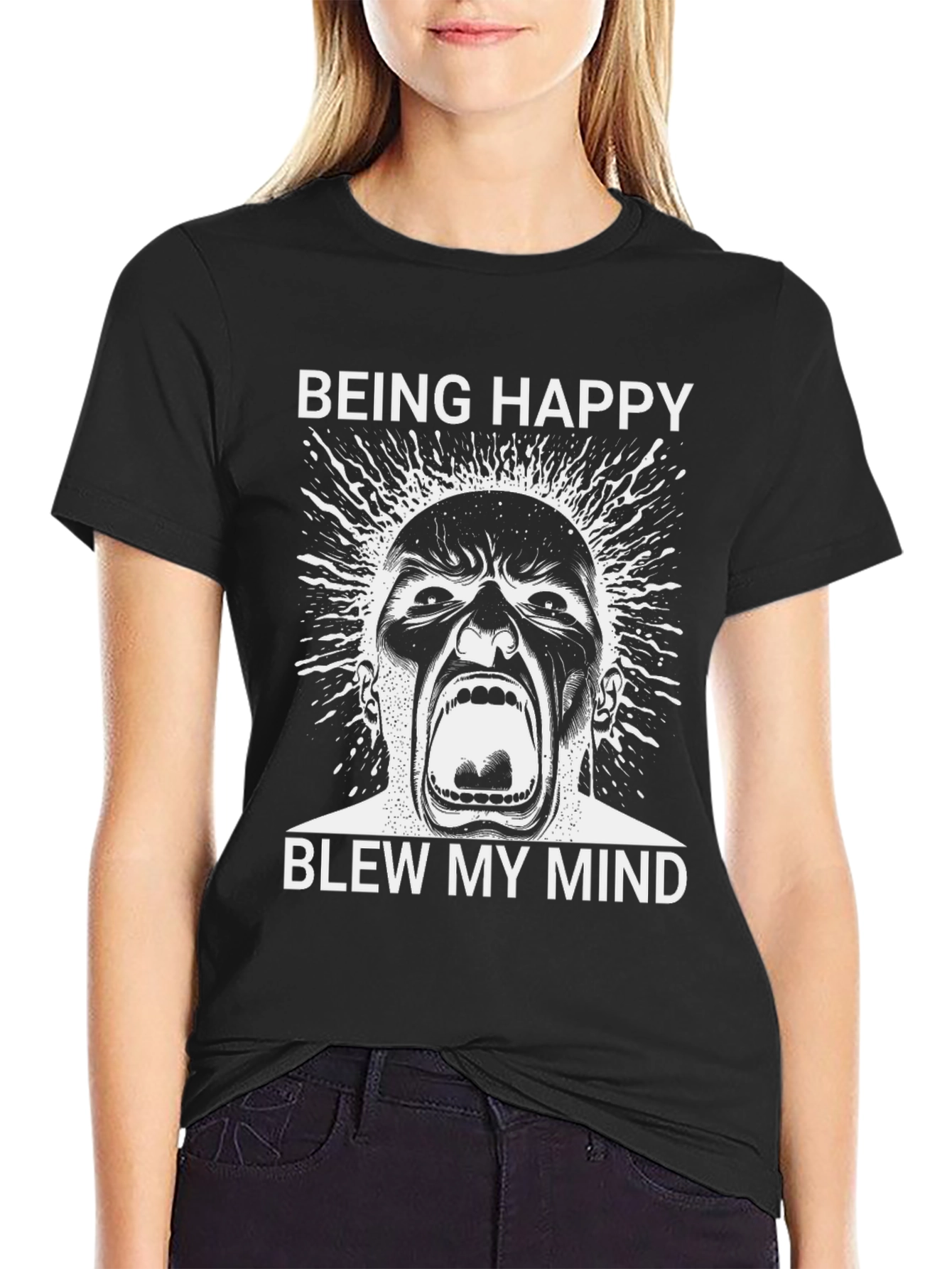 Being Happy Blew My Mind Graphic Tee