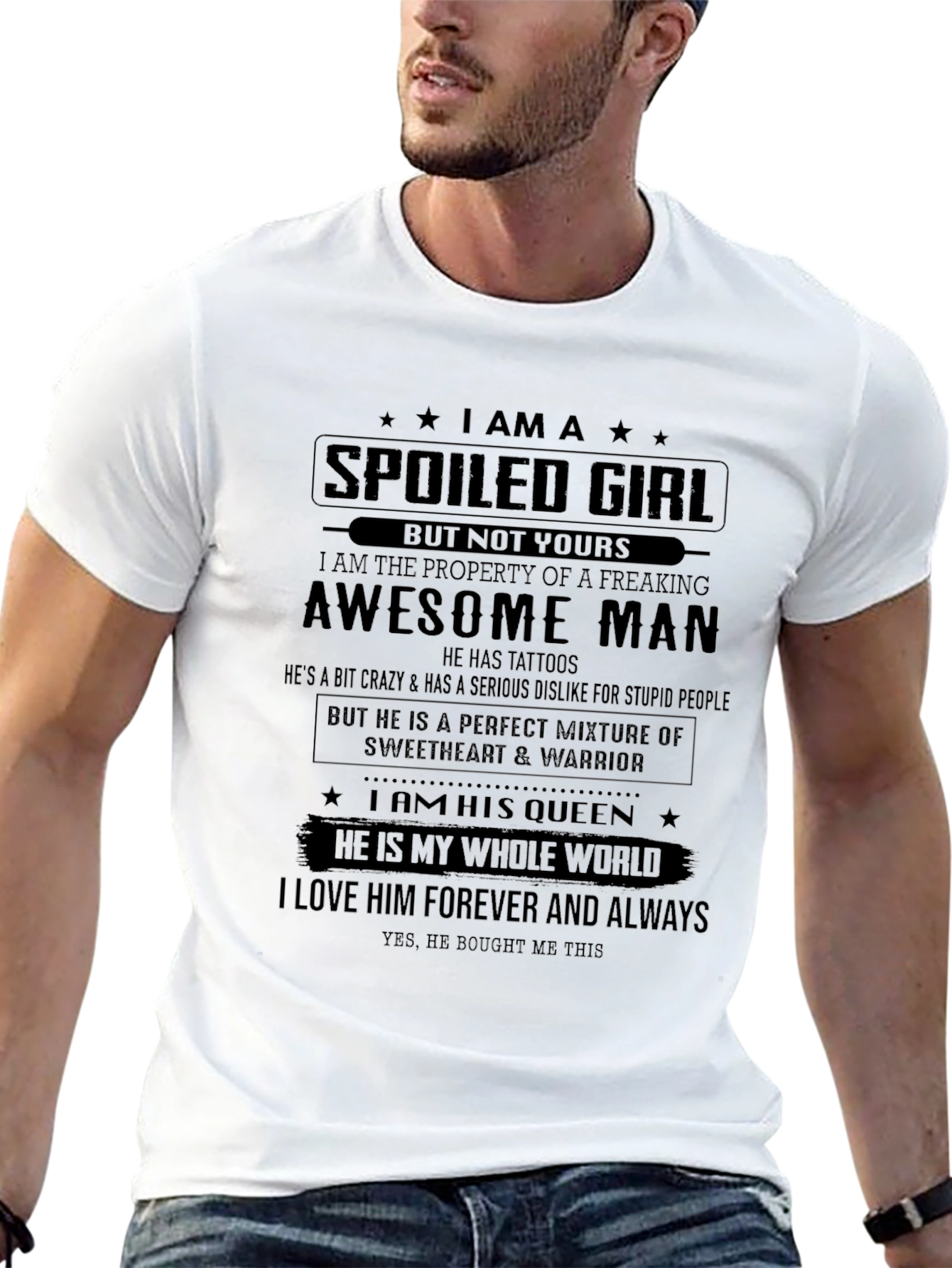 Spoiled Girl T-Shirt - Awesome Mans Property