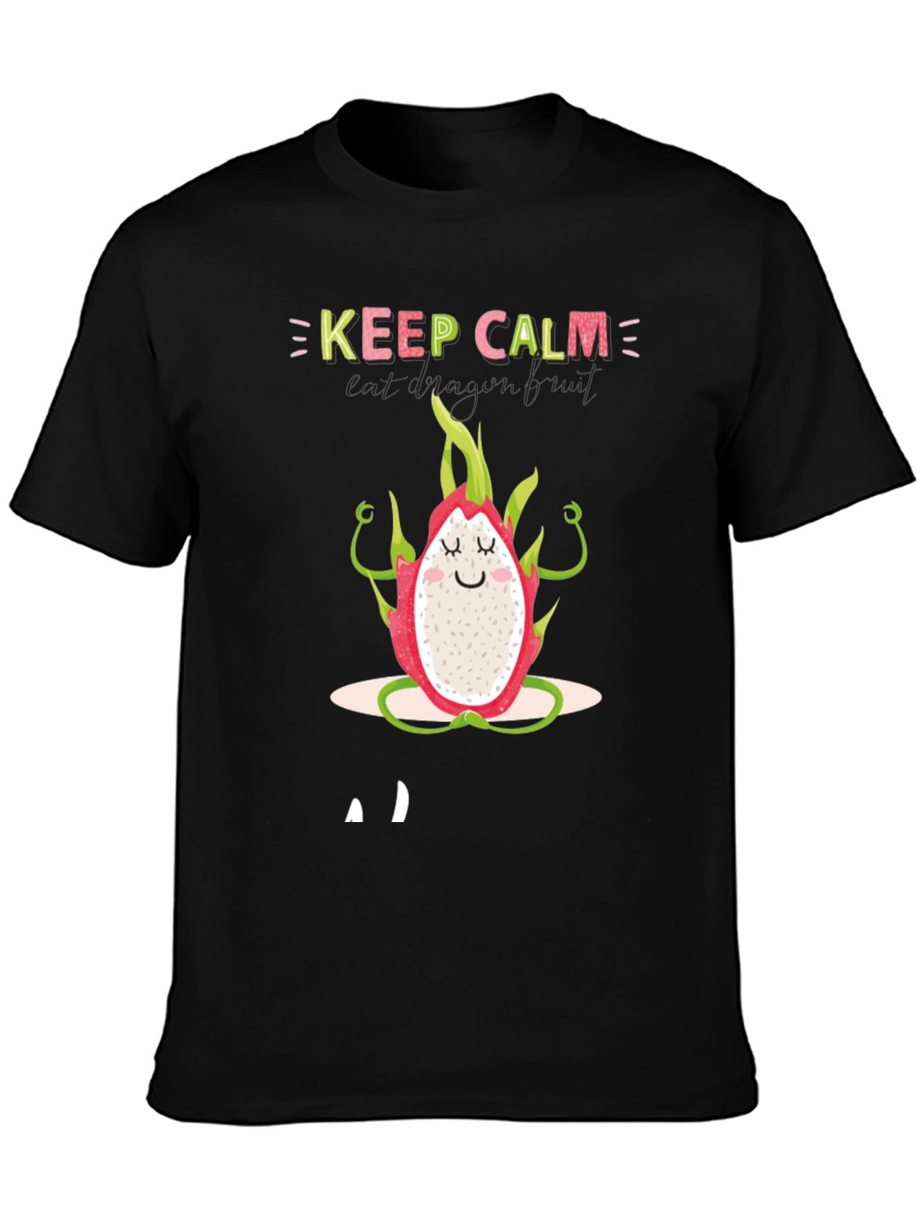 Keep Calm Dragon Fruit T-Shirt