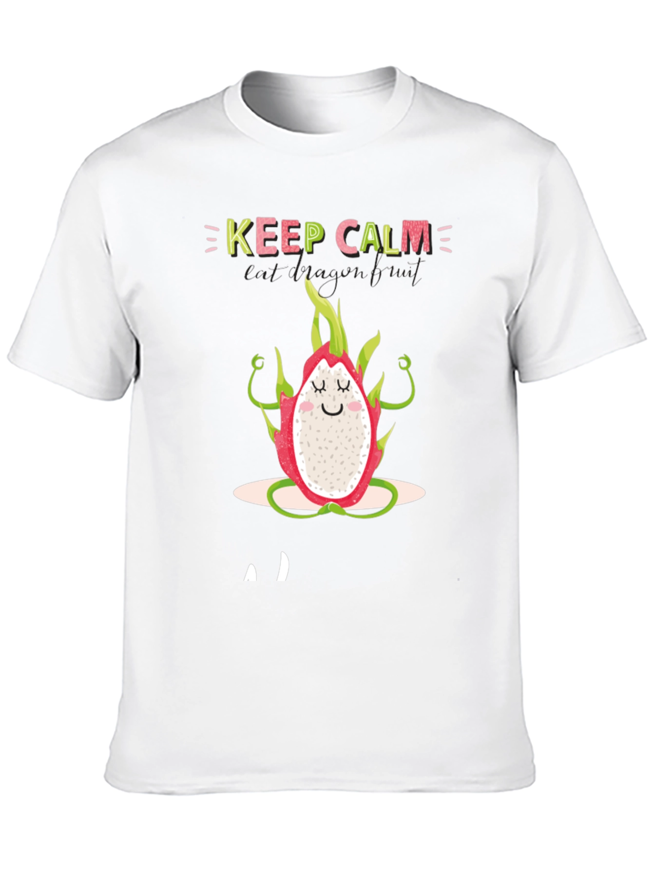 Keep Calm Dragon Fruit T-Shirt