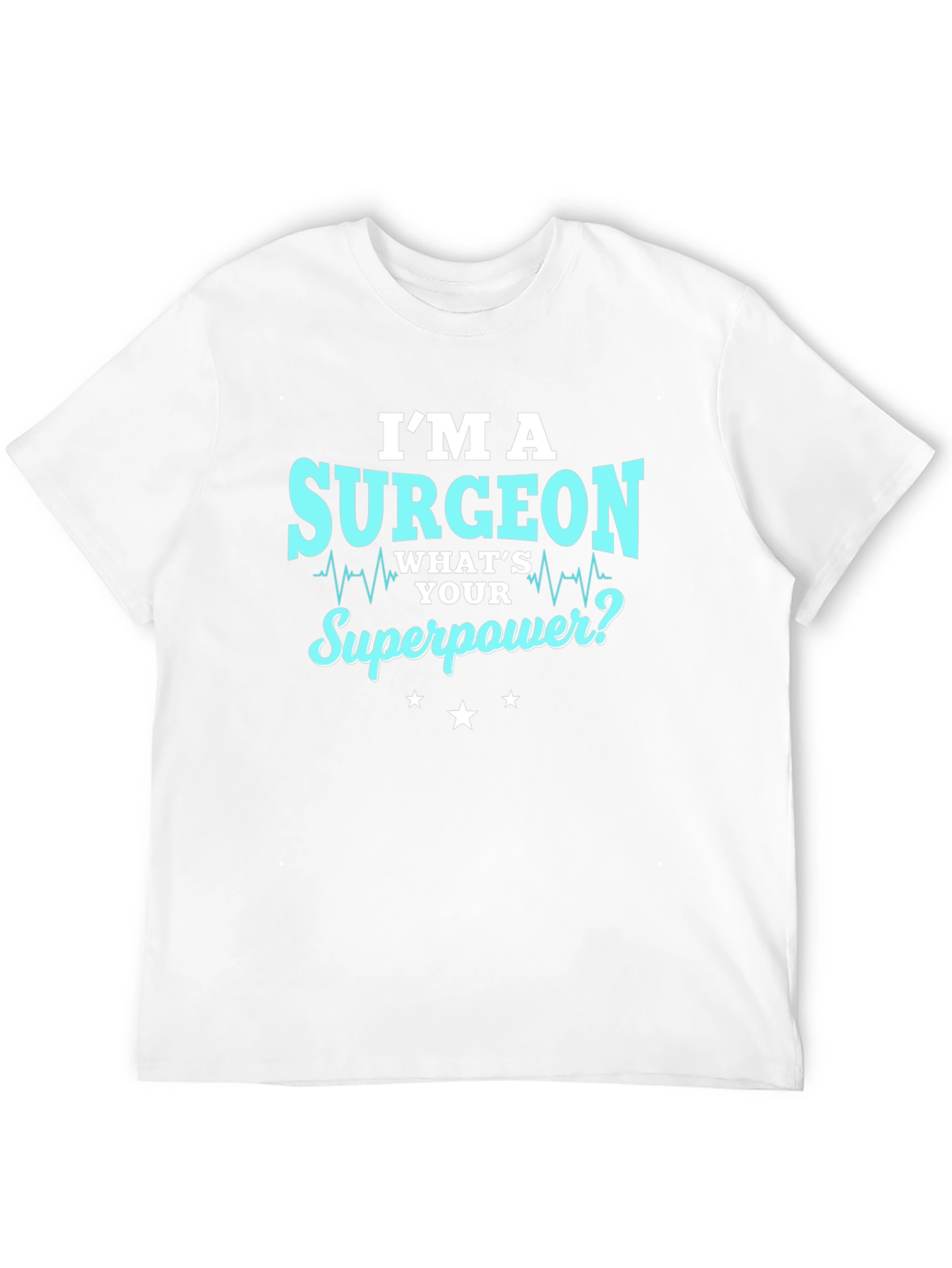 Surgeon Superpower T-Shirt - Medical Humor Tee