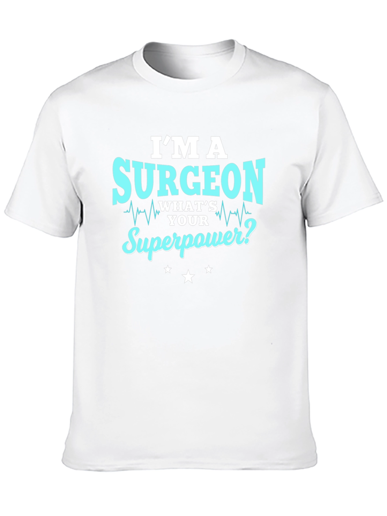 Surgeon Superpower T-Shirt - Medical Humor Tee