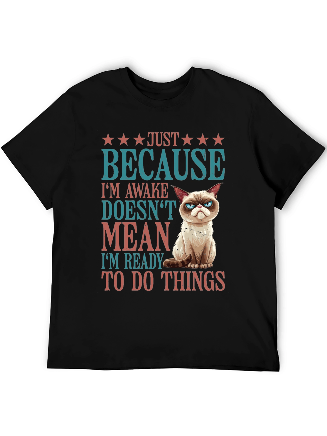Grumpy Cat Just Because T-Shirt