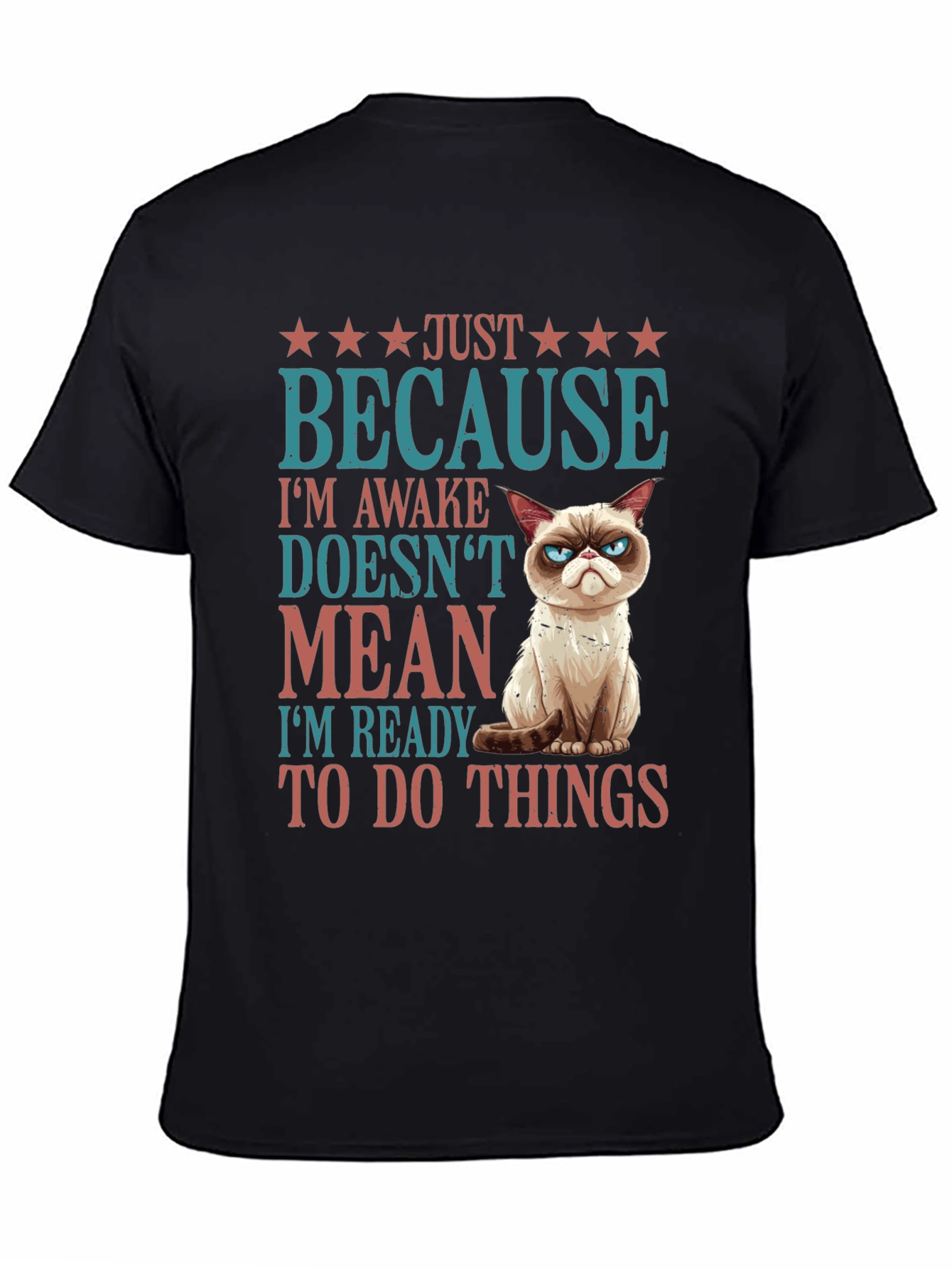 Grumpy Cat Just Because T-Shirt