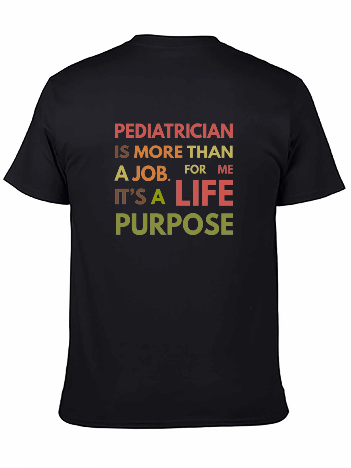 Pediatrician Life Purpose Graphic Tee