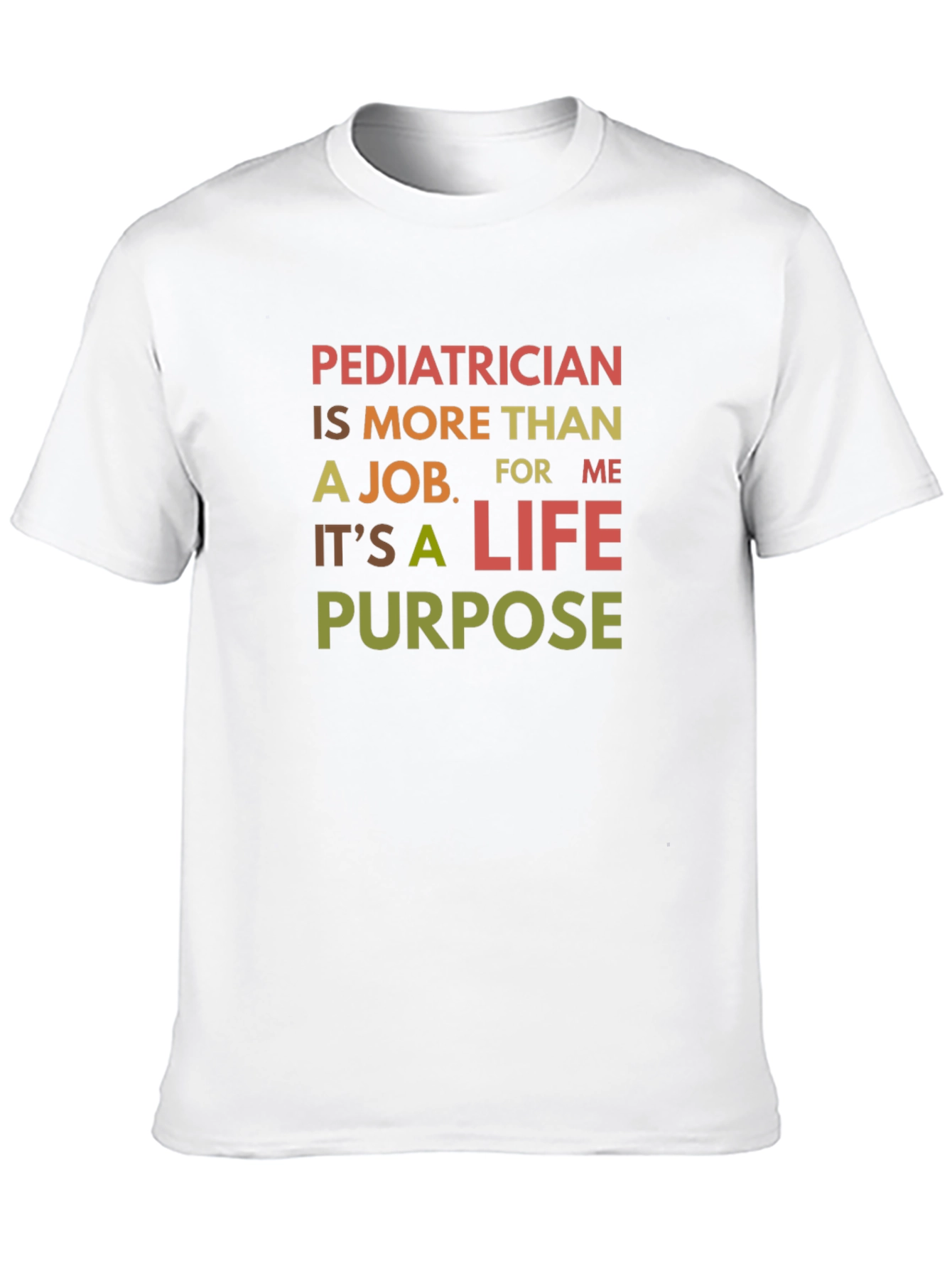 Pediatrician Life Purpose Graphic Tee