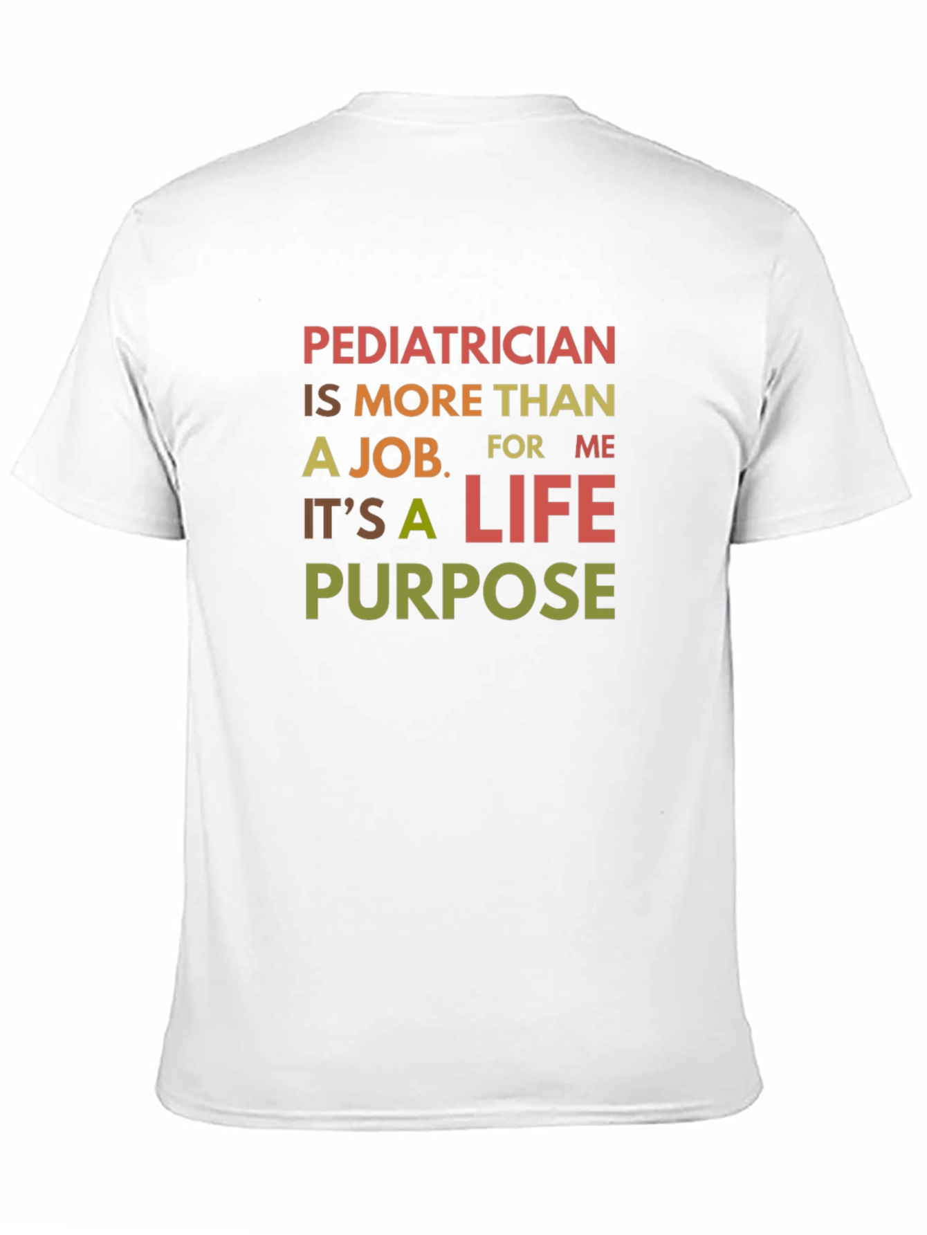Pediatrician Life Purpose Graphic Tee