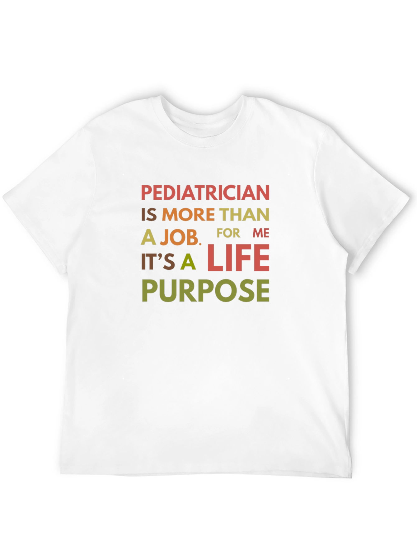 Pediatrician Life Purpose Graphic Tee