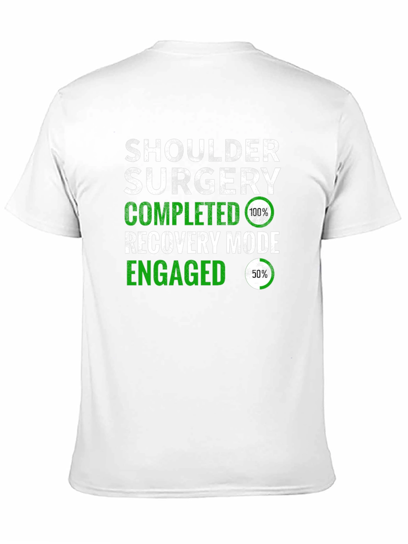 Shoulder Surgery Recovery Mode T-Shirt