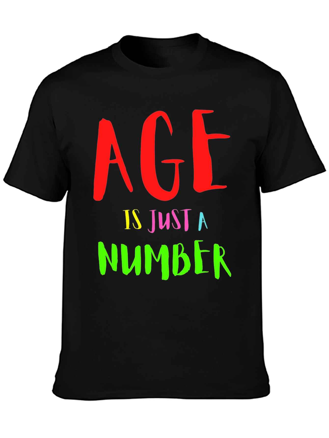 Age Is Just a Number Graphic Tee
