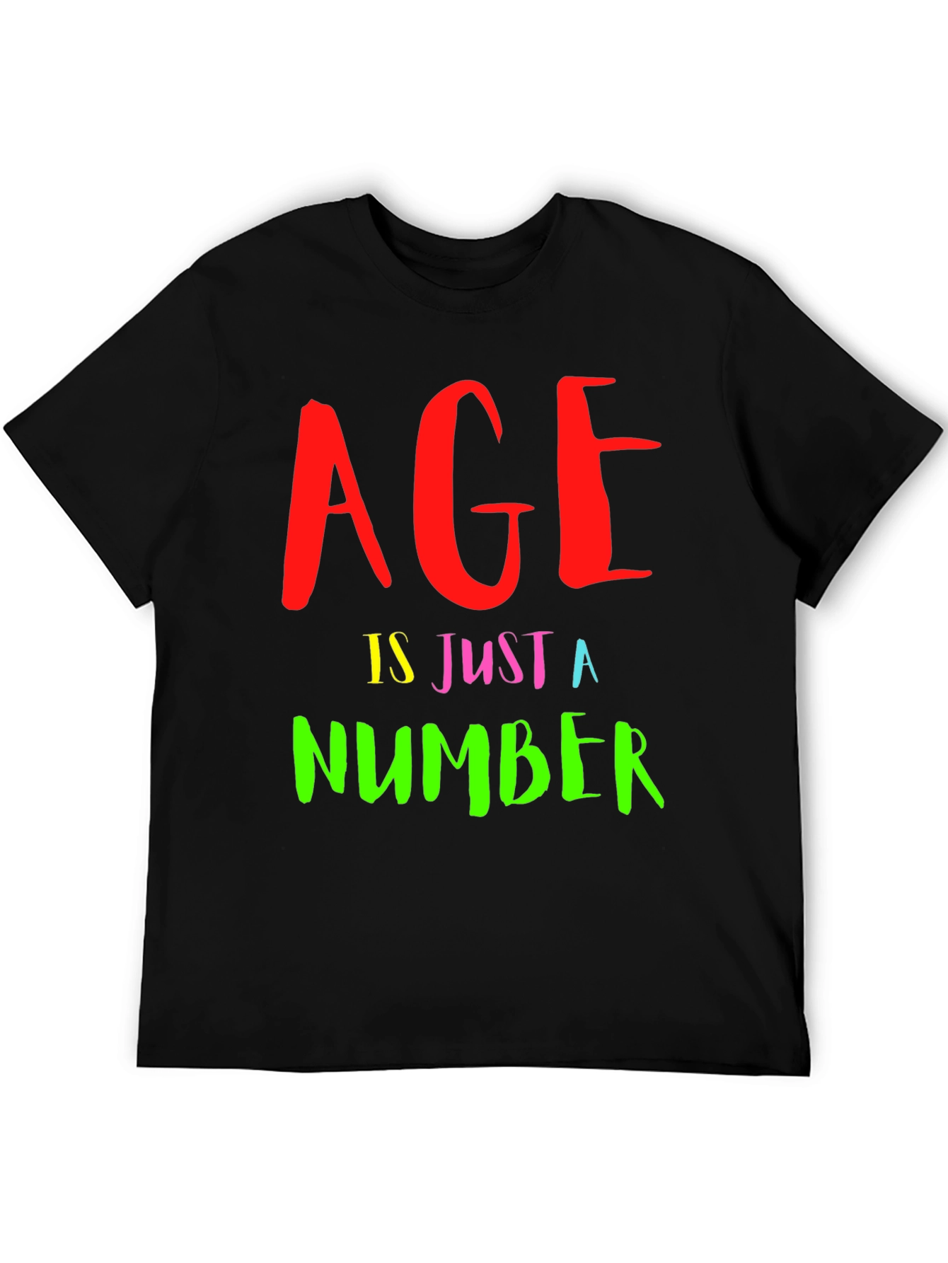 Age Is Just a Number Graphic Tee