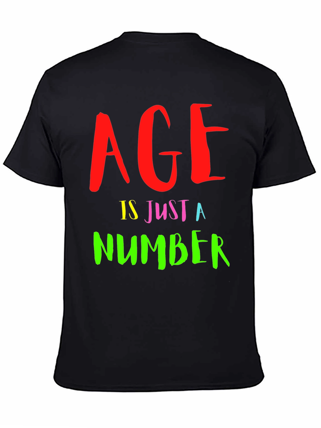 Age Is Just a Number Graphic Tee