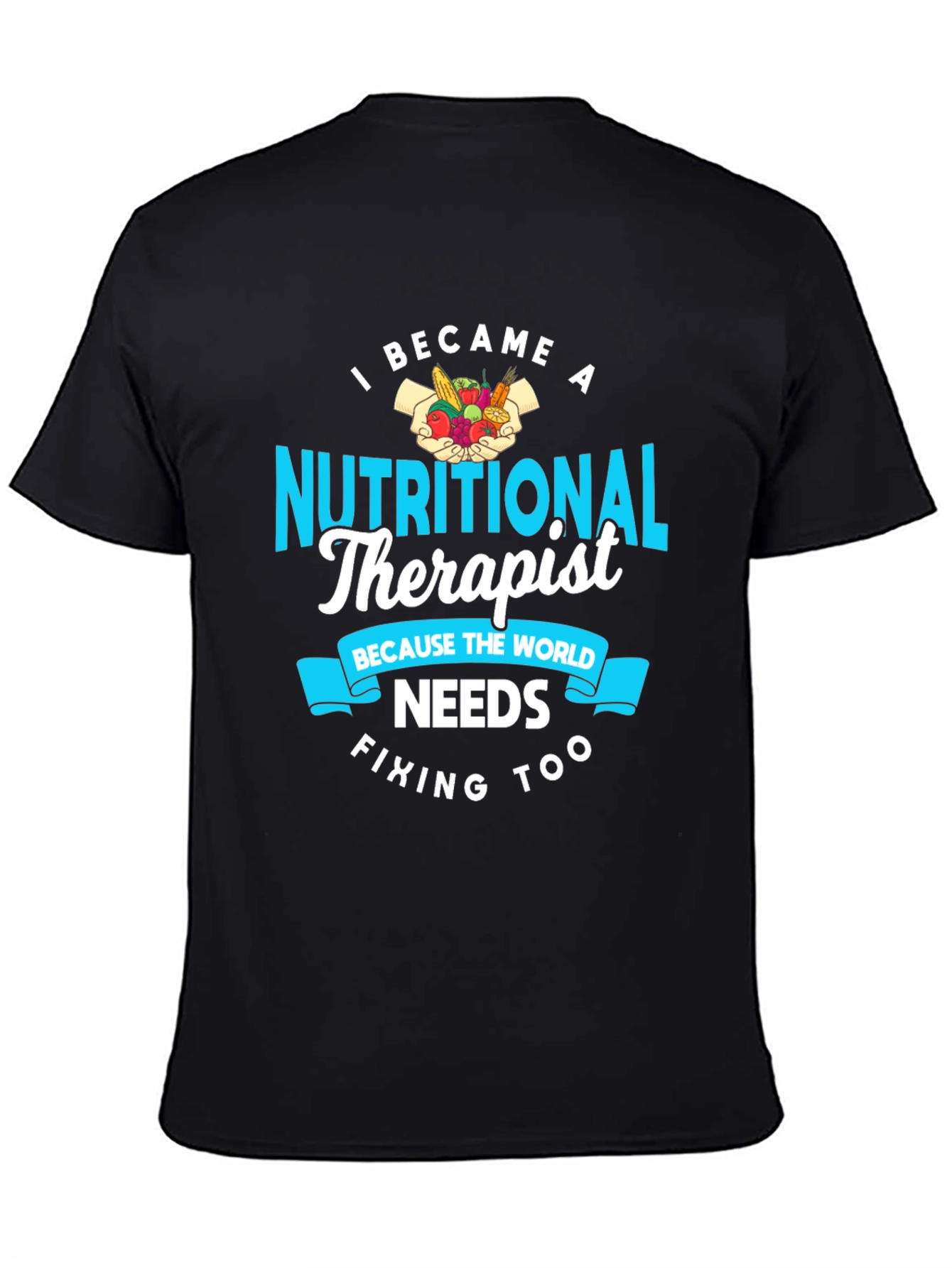 Nutritional Therapist Graphic T-Shirt - Food & Health