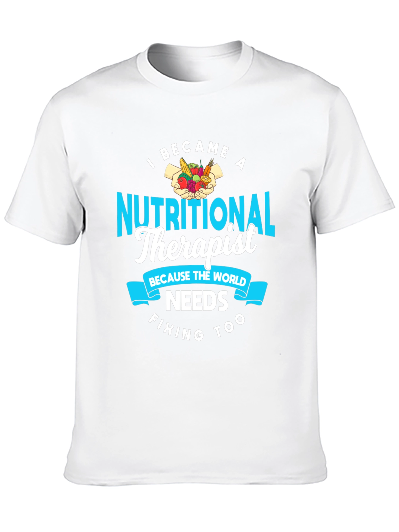 Nutritional Therapist Graphic T-Shirt - Food & Health