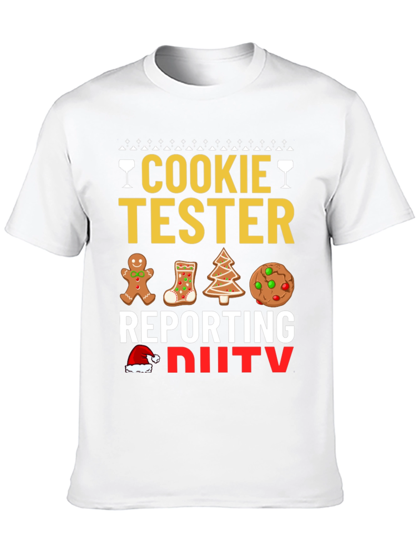 Cookie Tester Reporting for Duty Christmas T-Shirt