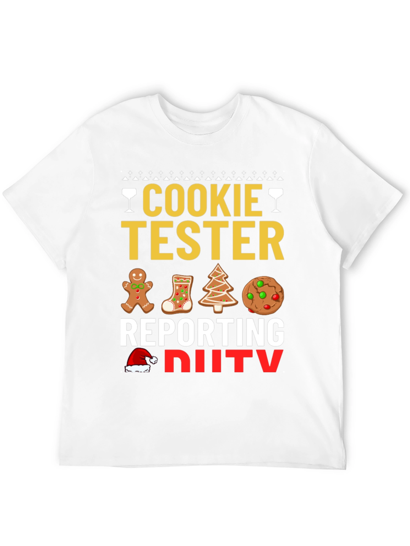 Cookie Tester Reporting for Duty Christmas T-Shirt
