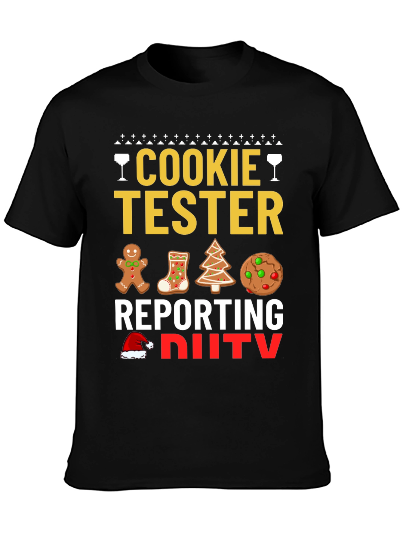 Cookie Tester Reporting for Duty Christmas T-Shirt