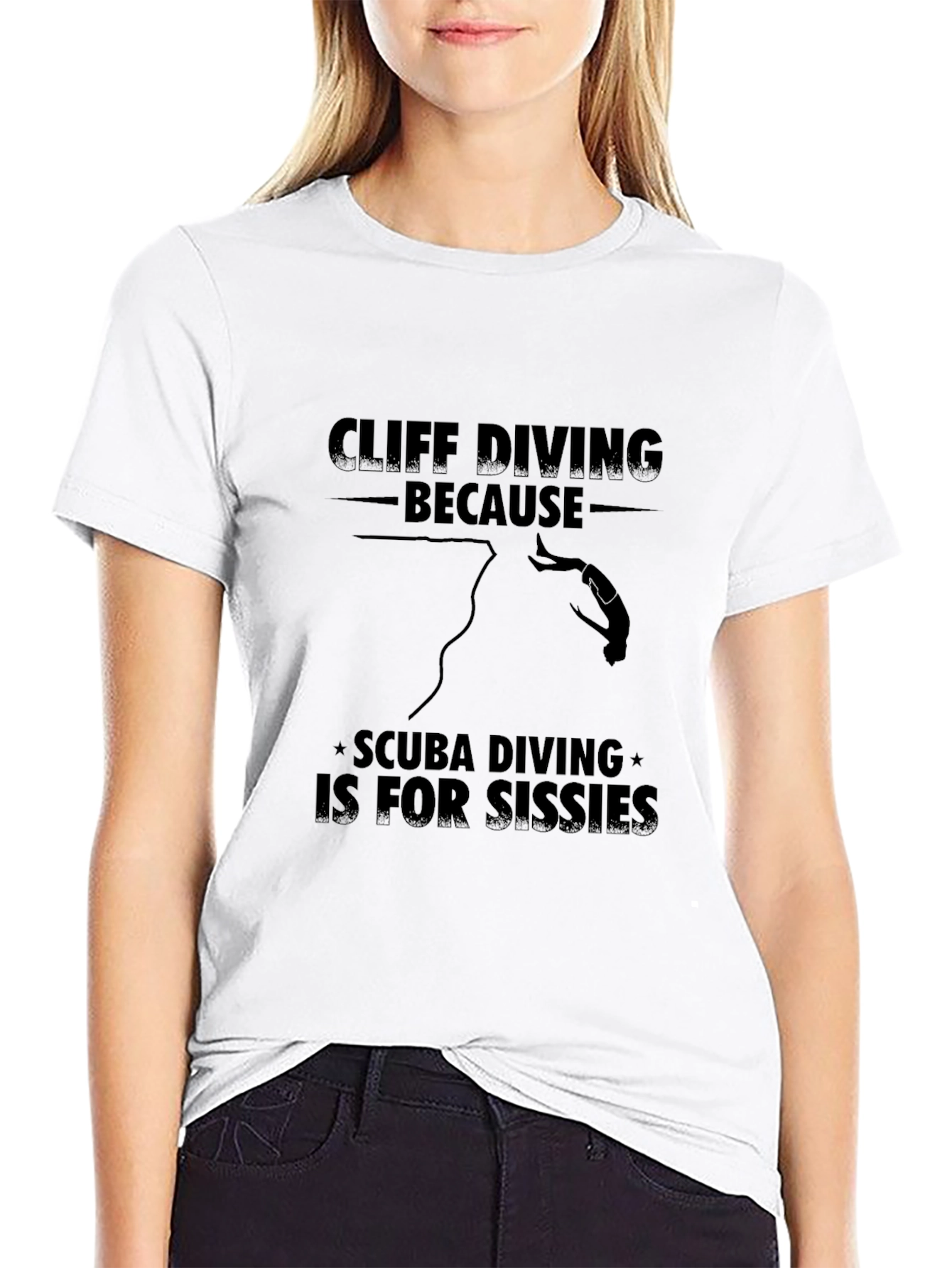 Cliff Diving Tee: Scuba Diving is for Sissies